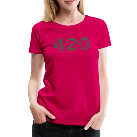 420 - Damen Premium T-Shirt - dunkles Pink