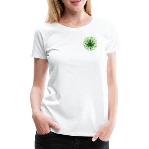 Medical use only - Damen Premium T-Shirt - weiß