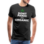 Dont Panic It's Organic - Herren Cannabis T-Shirt - Schwarz