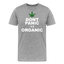 Dont Panic It's Organic - Herren Cannabis T-Shirt - Grau meliert