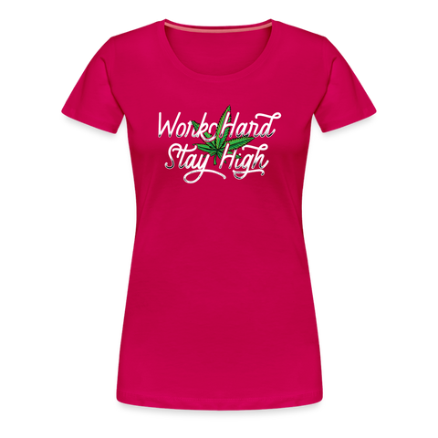 Stay High - Damen Cannabis T-Shirt - dunkles Pink
