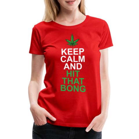 Hit The Bong - Damen Cannabis T-Shirt - Rot