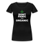 Don't Panic It's Organic - Damen Cannabis T-Shirt - Schwarz