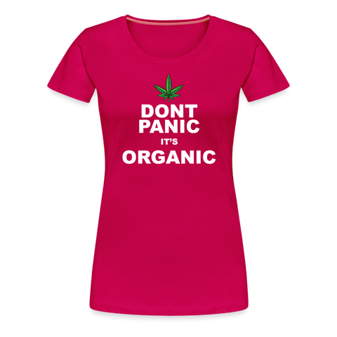 Don't Panic It's Organic - Damen Cannabis T-Shirt - dunkles Pink