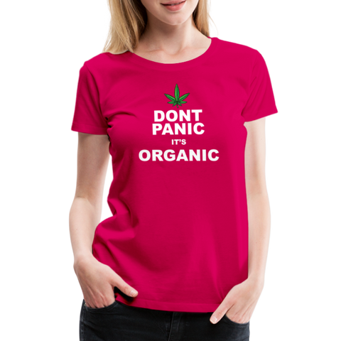 Don't Panic It's Organic - Damen Cannabis T-Shirt - dunkles Pink