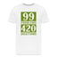 99 Problems - Herren Cannabis T-Shirt - weiß