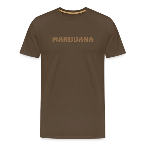 Marijuhana - Herren Cannabis T-Shirt - Edelbraun