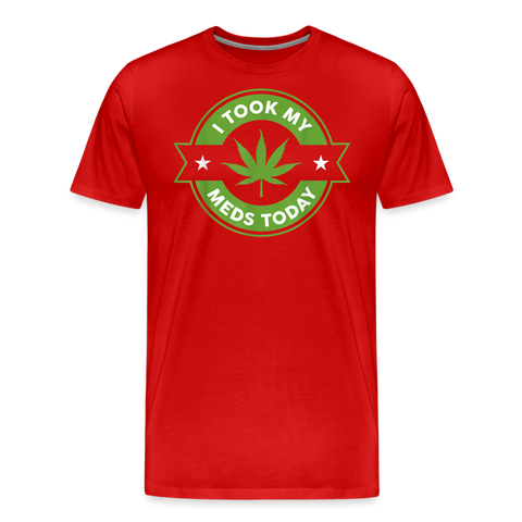 I Took My Med's - Herren Cannabis T-Shirt - Rot