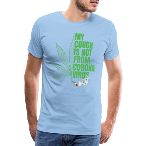 My Couch Not From - Herren Cannabis T-Shirt - Sky