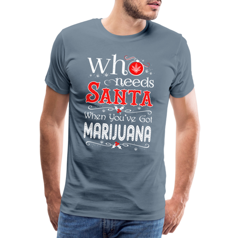 Who Needs Santa - Herren Christmas Cannabis T-Shirt - Blaugrau
