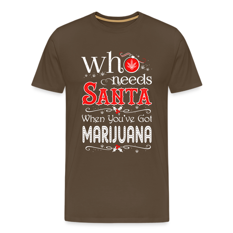 Who Needs Santa - Herren Christmas Cannabis T-Shirt - Edelbraun