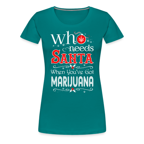 Who Needs Santa - Cannabis Christmas Damen T-Shirt - Divablau